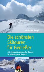 Die sch&ouml;nsten Skitouren f&uuml;r Genie&szlig;er