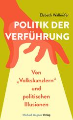 Politik der Verf&uuml;hrung