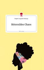 Bitters&uuml;&szlig;es Chaos. Life is a Story - story.one