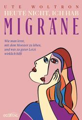 Heute nicht, ich hab Migr&auml;ne