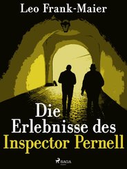 Die Erlebnisse des Inspector Pernell - Kriminalgeschichten (eBook, ePUB)