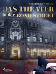 Das Theater in der Bond Street (eBook, ePUB)