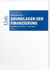 &Uuml;bungsbuch zu Grundlagen der Finanzierung