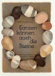 Tanzen k&ouml;nnen auch die Steine