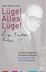 L&uuml;ge! Alles L&uuml;ge!