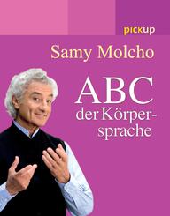 Das ABC der K&ouml;rpersprache