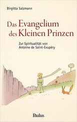 Evangelium des Kleinen Prinzen