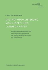Die Individualisierung von H&ouml;fen und Landschaften