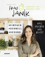 Frau Janik probierts aus - probiers auch!