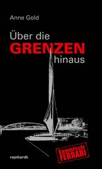 &Uuml;ber die Grenzen hinaus