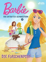 Barbie - Die Detektiv-Schwestern 4 - Die Flaschenpost (eBook, ePUB)