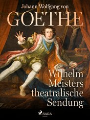 Wilhelm Meisters theatralische Sendung (eBook, ePUB)