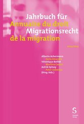 Jahrbuch f&uuml;r Migrationsrecht 2024/2025 - Annuaire du droit de la migration 2024/2025