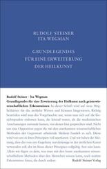 Grundlegendes f&uuml;r eine Erweiterung der Heilkunst nach geisteswissenschaftlichen Erkenntnissen