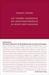 Die tieferen Geheimnisse des Menschheitswerdens im Lichte der Evangelien