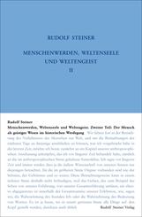 Menschenwerden, Weltenseele und Weltengeist. Der Mensch als geistiges Wesen im historischen Werdegang