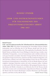 Lehrstunden für Teilnehmende der erkenntniskultischen Arbeit 1906 - 1924