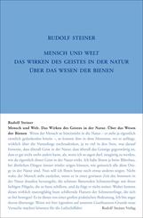 Mensch und Welt. Das Wirken des Geistes in der Natur - &uuml;ber das Wesen der Bienen