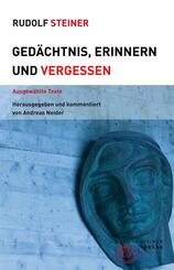 Ged&auml;chtnis, Erinnern und Vergessen