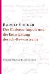 Der Christus-Impuls und die Entwicklung des Ich-Bewusstseins
