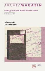 ARCHIVMAGAZIN. Beitr&auml;ge aus dem Rudolf Steiner Archiv