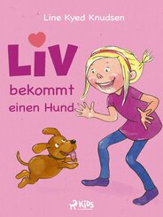 Liv bekommt einen Hund (eBook, ePUB)