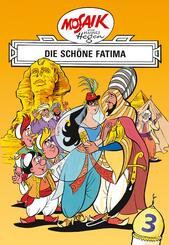 Mosaik von Hannes Hegen: Die sch&ouml;ne Fatima, Bd. 3