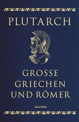 Gro&szlig;e Griechen und R&ouml;mer