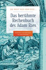 Das berühmte Rechenbuch des Adam Ries