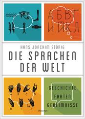 Die Sprachen der Welt. Geschichte. Fakten. Geheimnisse