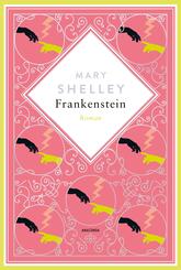 Mary Shelley, Frankenstein. Roman Schmuckausgabe mit Silberprägung