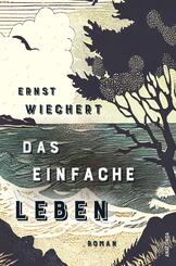 Das einfache Leben. Roman