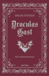 Draculas Gast. Ein Schauerroman mit dem ursprünglich 1. Kapitel von "Dracula"