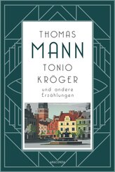 Tonio Kr&ouml;ger und andere Erz&auml;hlungen