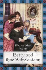 Betty und ihre Schwestern - Gesamtausgabe (Anaconda Kinderbuchklassiker) (eBook, ePUB)