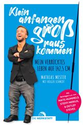 Klein anfangen, gro&szlig; rauskommen