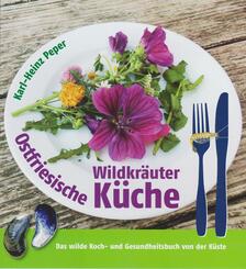 Ostfriesische Wildkr&auml;uterk&uuml;che