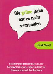 Die gr&uuml;ne Jacke hat es nicht verstanden