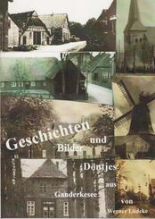 Geschichten, Bilder und D&ouml;ntjes aus Ganderkesee