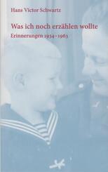 Was ich noch erz&auml;hlen wollte