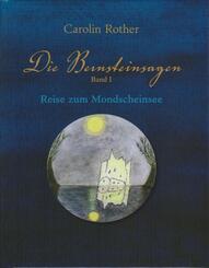 Die Bernsteinsagen - Band 1