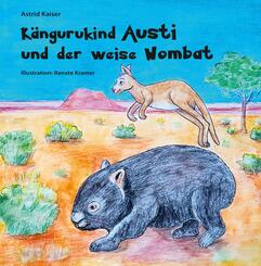 K&auml;ngurukind Austi und der weise Wombat