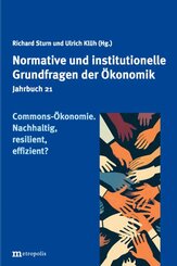 Commons Ökonomie. Nachhaltig, resilient, effizient?