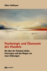 Psychologie und &Ouml;konomie des Wandels