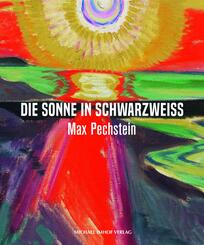 Max Pechstein - Die Sonne in Schwarzwei&szlig;