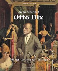 An die Sch&ouml;nheit Otto Dix