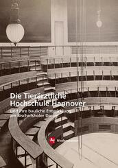 Die Tier&auml;rztliche Hochschule in Hannover