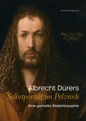 Albrecht D&uuml;rers Selbstportr&auml;t im Pelzrock