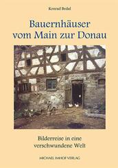 Bauernh&auml;user vom Main zur Donau