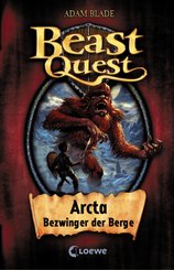 Beast Quest 3 - Arcta, Bezwinger der Berge (eBook, ePUB)